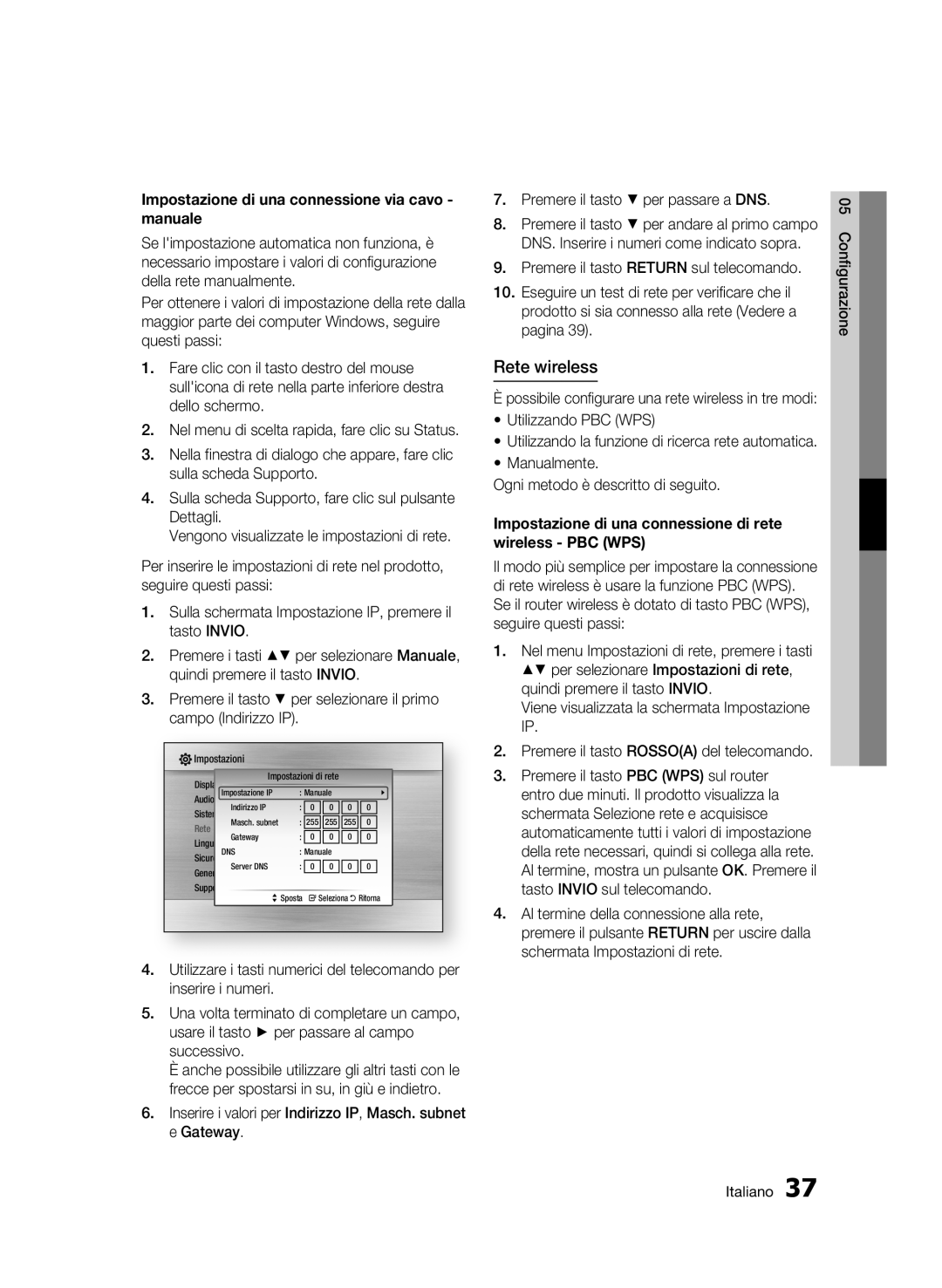 Samsung BD-C5300/XEF Rete wireless, Impostazione di una connessione via cavo manuale, Utilizzando PBC WPS 