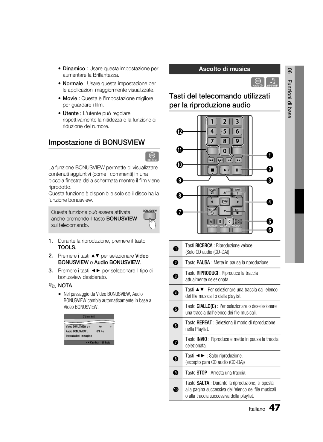 Samsung BD-C5300/XEF manual Impostazione di Bonusview, Tasti del telecomando utilizzati per la riproduzione audio 