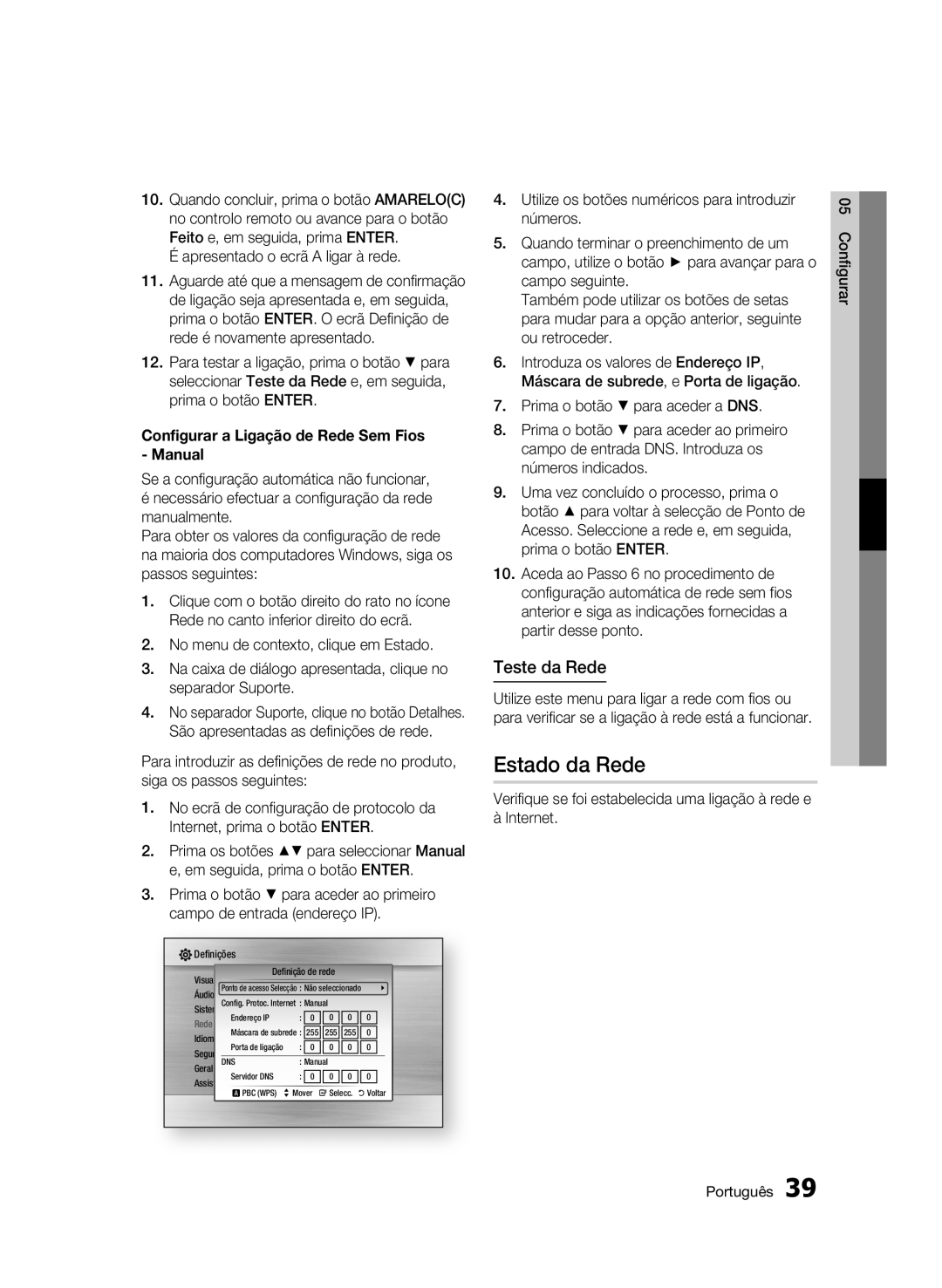 Samsung BD-C5300/XEF manual Estado da Rede, Teste da Rede, Apresentado o ecrã a ligar à rede 