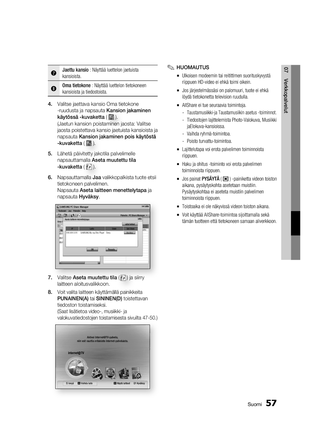 Samsung BD-C5500/XEE manual Jaettu kansio Näyttää luettelon jaetuista Kansioista, AllShare ei tue seuraavia toimintoja 