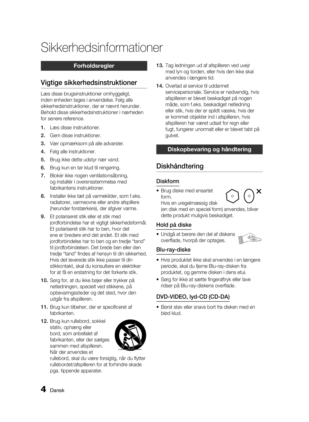 Samsung BD-C5500/XEE manual Vigtige sikkerhedsinstruktioner, Diskhåndtering, Forholdsregler, Diskopbevaring og håndtering 