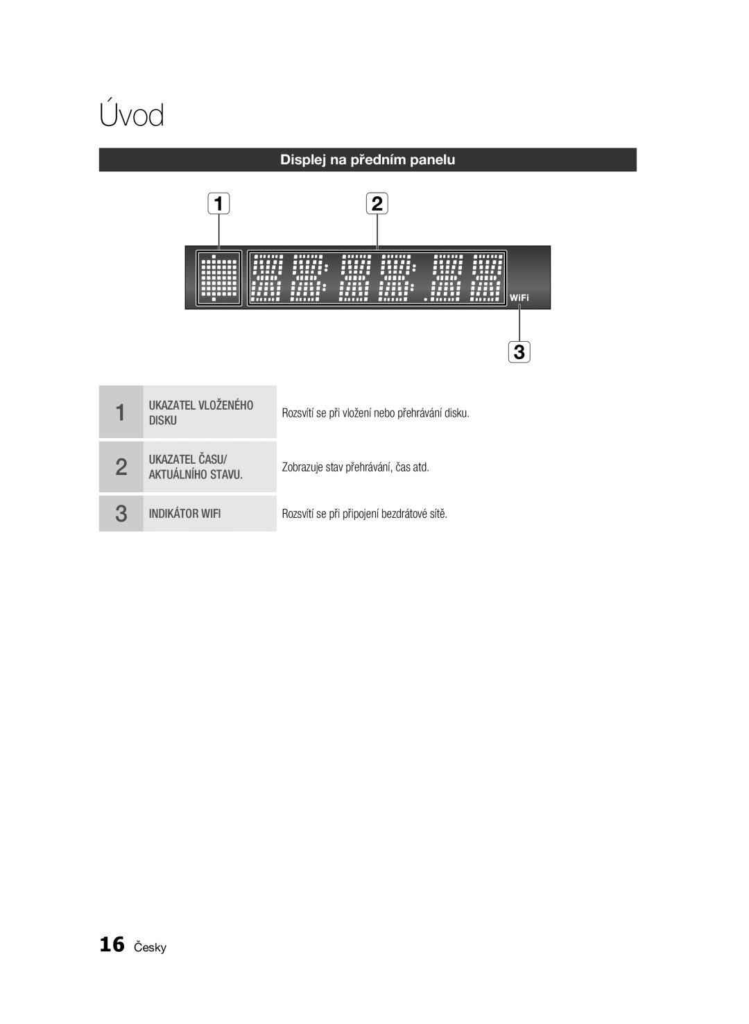 Samsung BD-C5500/EDC, BD-C5500/XEN, BD-C5500/XAA, BD-C5500/XEF, BD-C5500/XEE manual Displej na předním panelu 