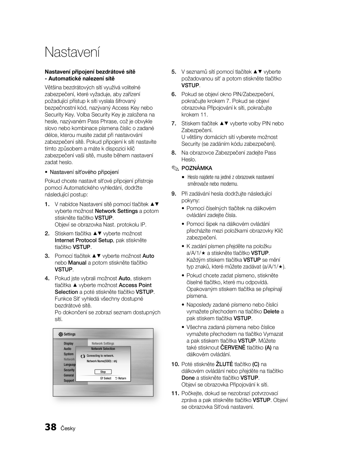 Samsung BD-C5500/XEF Stiskem tlačítek vyberte volby PIN nebo Zabezpečení, Na obrazovce Zabezpečení zadejte Pass Heslo 