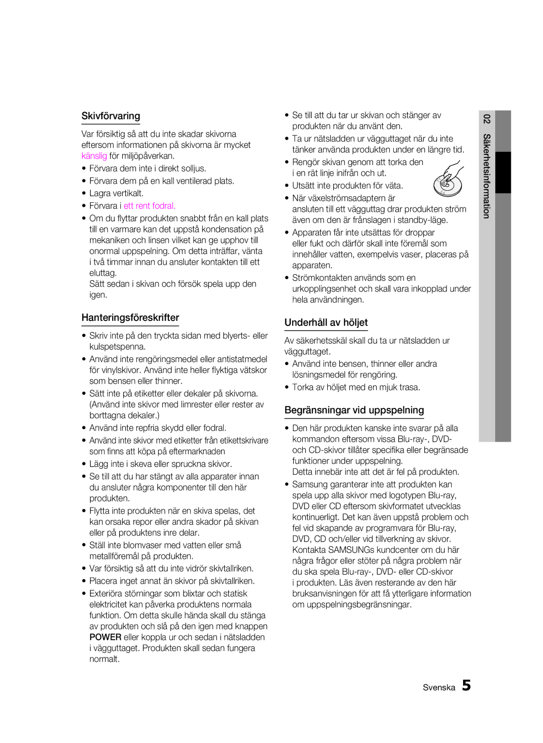 Samsung BD-C5900/XEE manual Skivförvaring, Hanteringsföreskrifter, Underhåll av höljet, Begränsningar vid uppspelning 