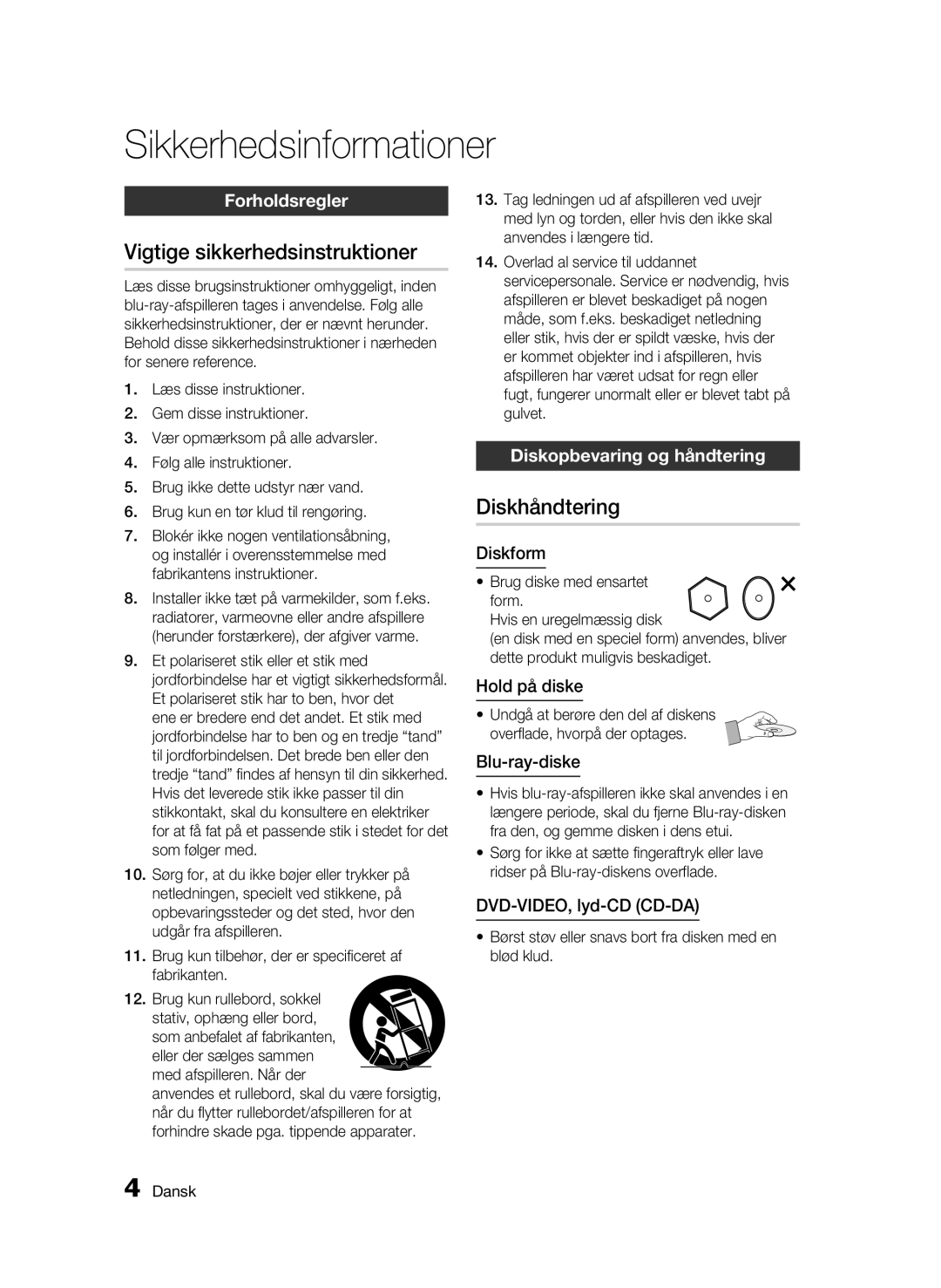 Samsung BD-C5900/XEE manual Vigtige sikkerhedsinstruktioner, Diskhåndtering, Forholdsregler, Diskopbevaring og håndtering 