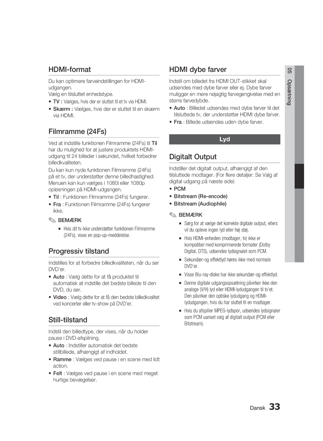 Samsung BD-C6500/XEE HDMI-format, Filmramme 24Fs, Progressiv tilstand, Still-tilstand, Hdmi dybe farver, Digitalt Output 