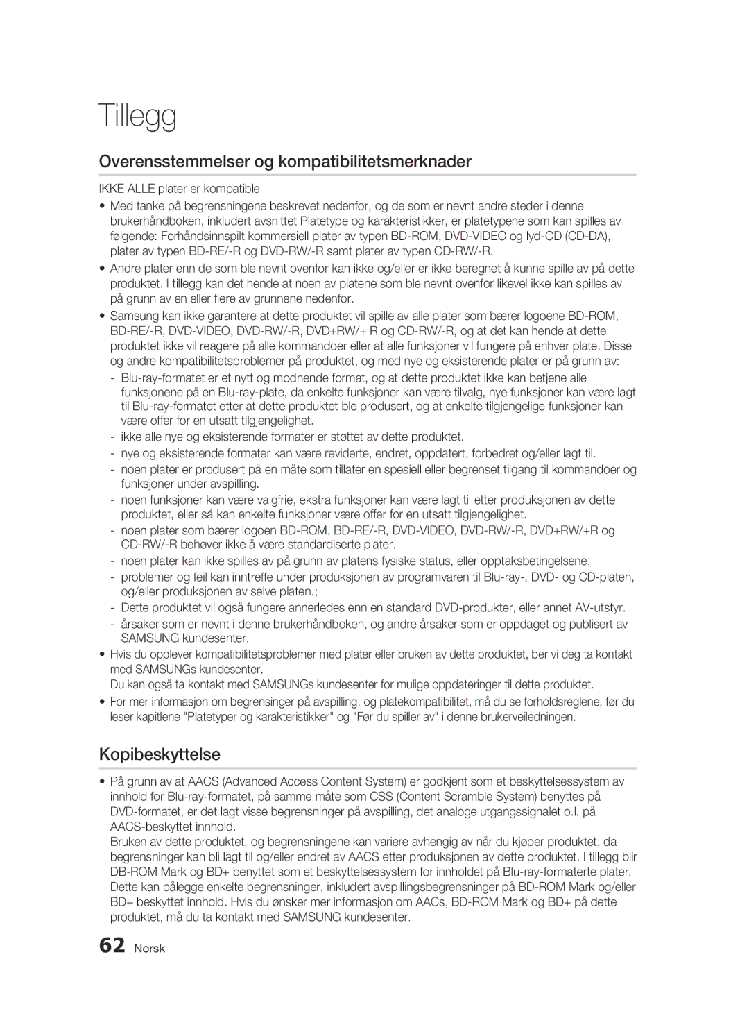 Samsung BD-C6500/XEE manual Overensstemmelser og kompatibilitetsmerknader, Kopibeskyttelse, Ikke Alle plater er kompatible 