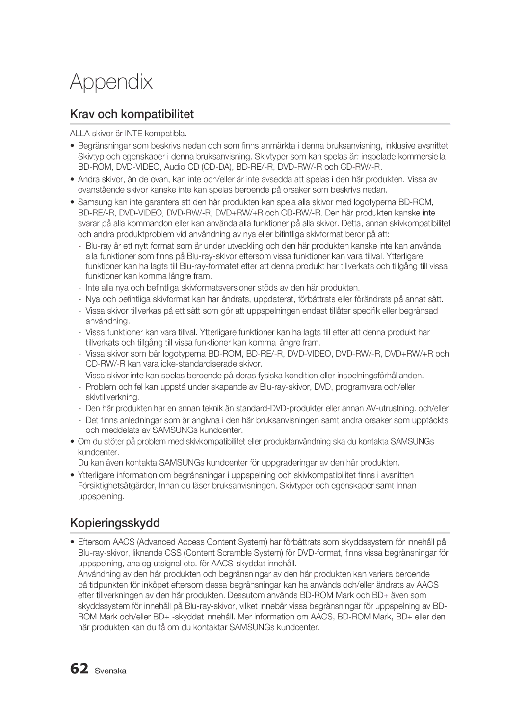 Samsung BD-C6500/XEE manual Krav och kompatibilitet, Kopieringsskydd, Alla skivor är Inte kompatibla 