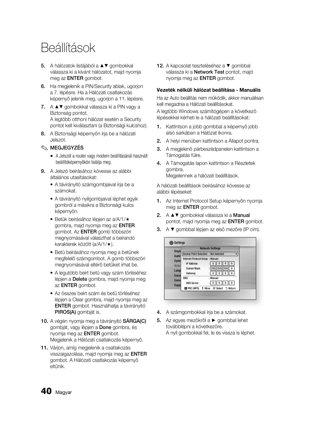 Samsung BD-C6500/XEF Gombokkal válassza ki a PIN vagy a Biztonság pontot, Biztonsági képernyőn írja be a hálózati Jelszót 