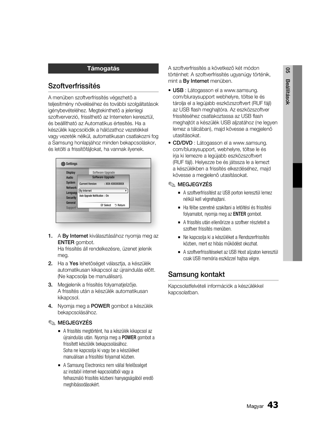 Samsung BD-C6500/EDC, BD-C6500/XEN, BD-C6500/XAA, BD-C6500/XEF, BD-C6500/XEE Szoftverfrissítés, Samsung kontakt, Támogatás 