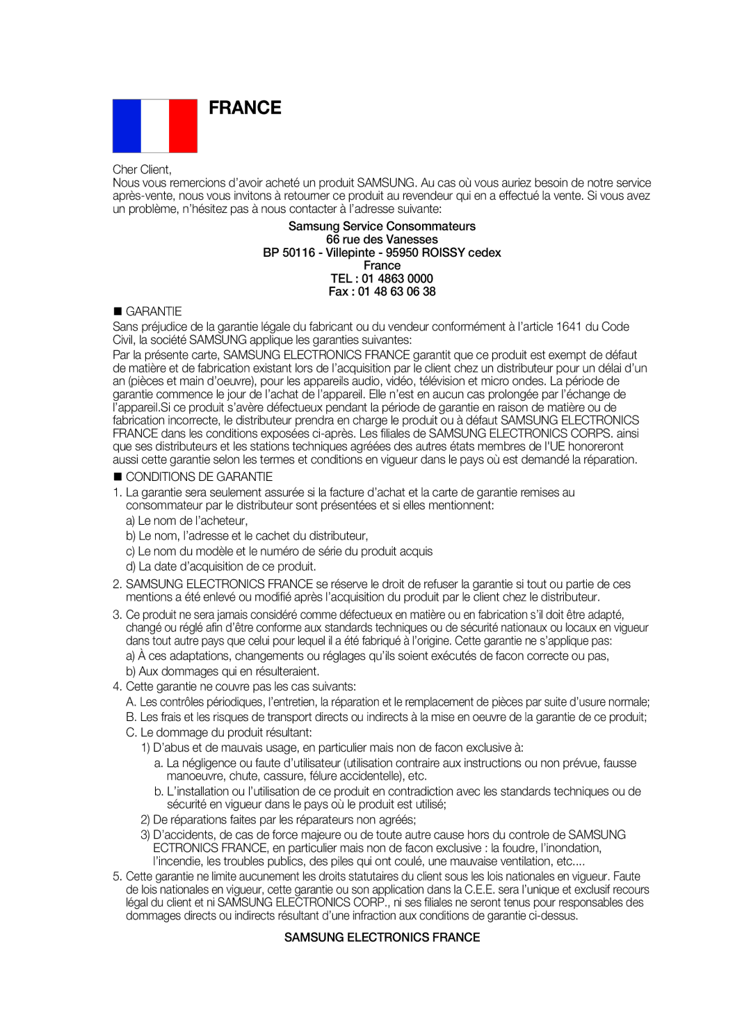 Samsung BD-C6500/XAA, BD-C6500/XEN manual Cher Client, @ Garantie, @ Conditions DE Garantie, Samsung Electronics France 