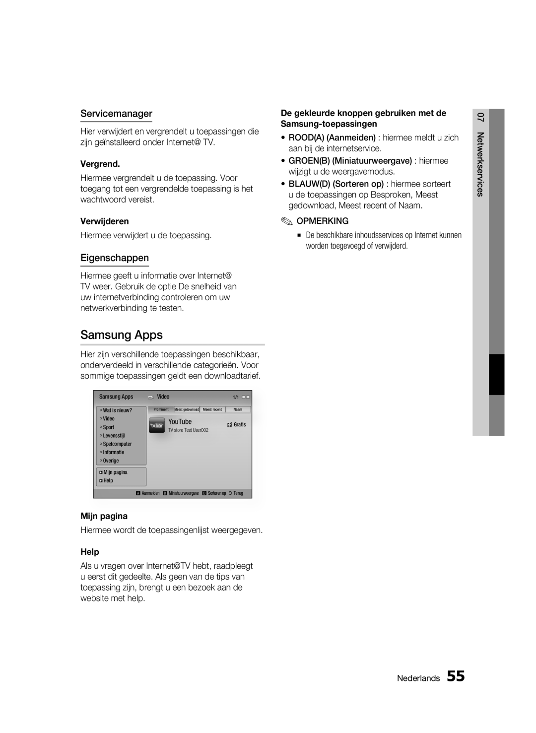 Samsung BD-C6500/EDC, BD-C6500/XEN, BD-C6500/XAA, BD-C6500/XEF, BD-C6500/XEE manual Servicemanager, Eigenschappen 