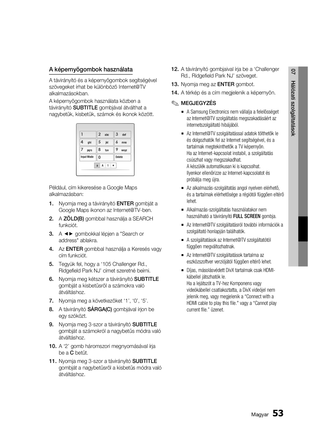 Samsung BD-C6600/EDC, BD-C6600/XEN manual Képernyőgombok használata, Például, cím kikeresése a Google Maps alkalmazásban 