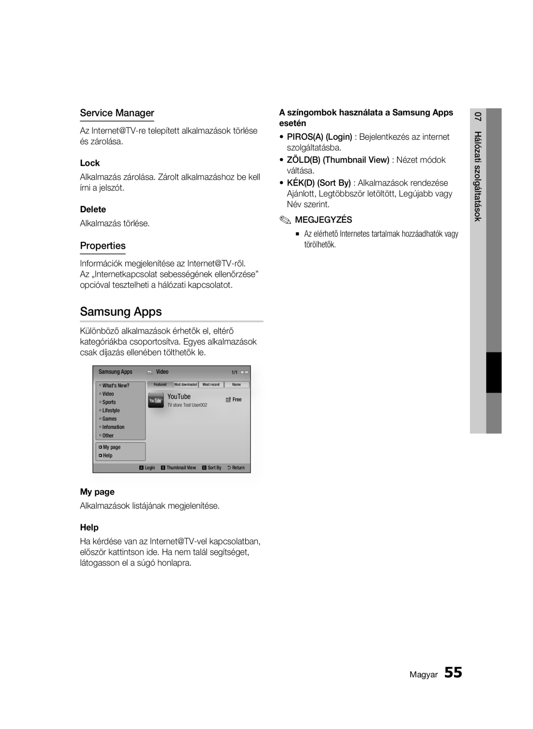 Samsung BD-C6600/XEE, BD-C6600/EDC, BD-C6600/XEN Service Manager, Alkalmazás törlése, Alkalmazások listájának megjelenítése 