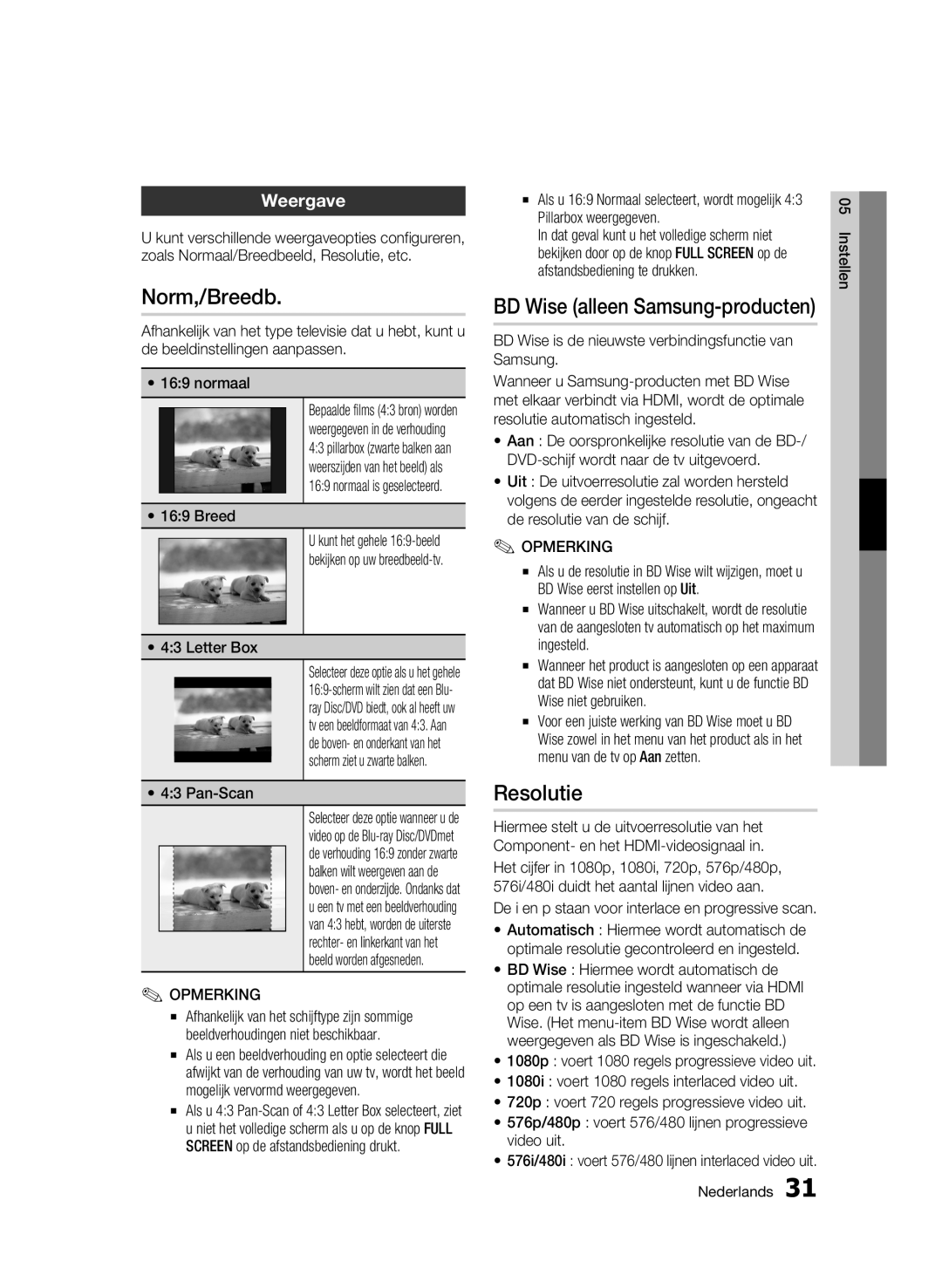 Samsung BD-C6600/XEN, BD-C6600/EDC Norm,/Breedb, Resolutie, Weergave, De i en p staan voor interlace en progressive scan 