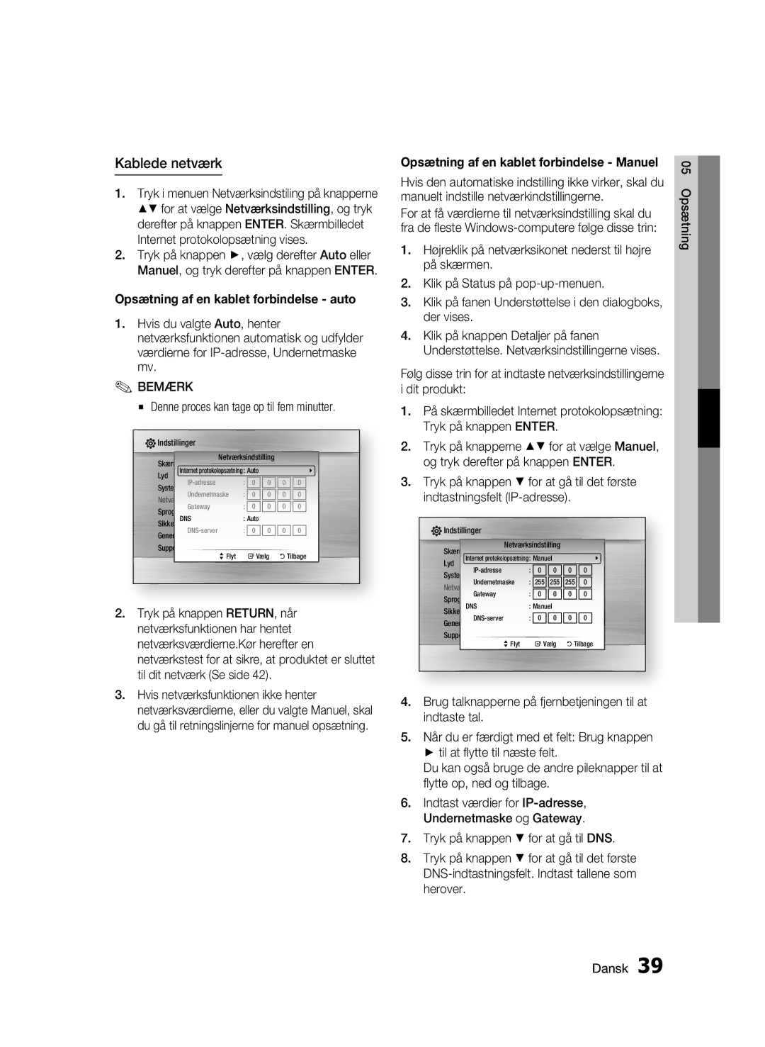 Samsung BD-C6800/XEE manual Kablede netværk, Denne proces kan tage op til fem minutter 