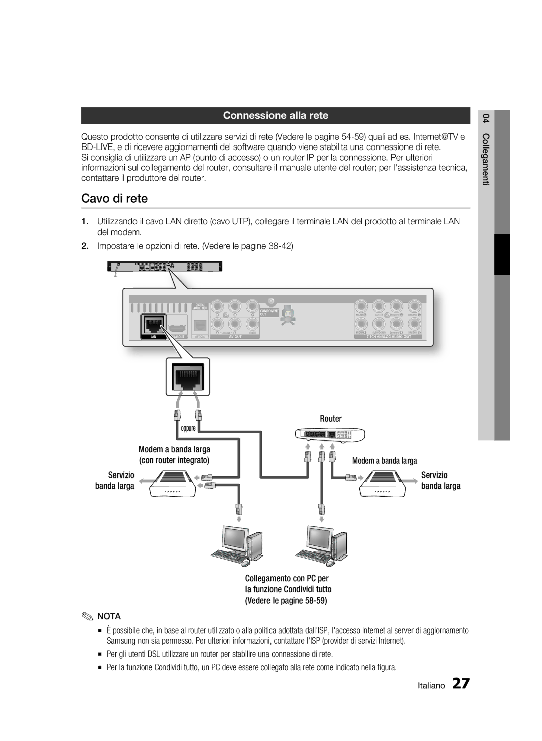 Samsung BD-C6800/XEF manual Cavo di rete, Connessione alla rete, Oppure, Servizio banda larga Router Modem a banda larga 