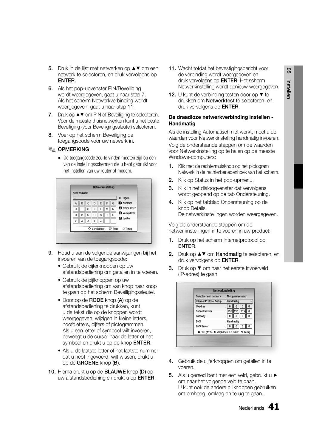 Samsung BD-C6900/EDC manual De draadloze netwerkverbinding instellen Handmatig, Druk op het scherm Internetprotocol op 