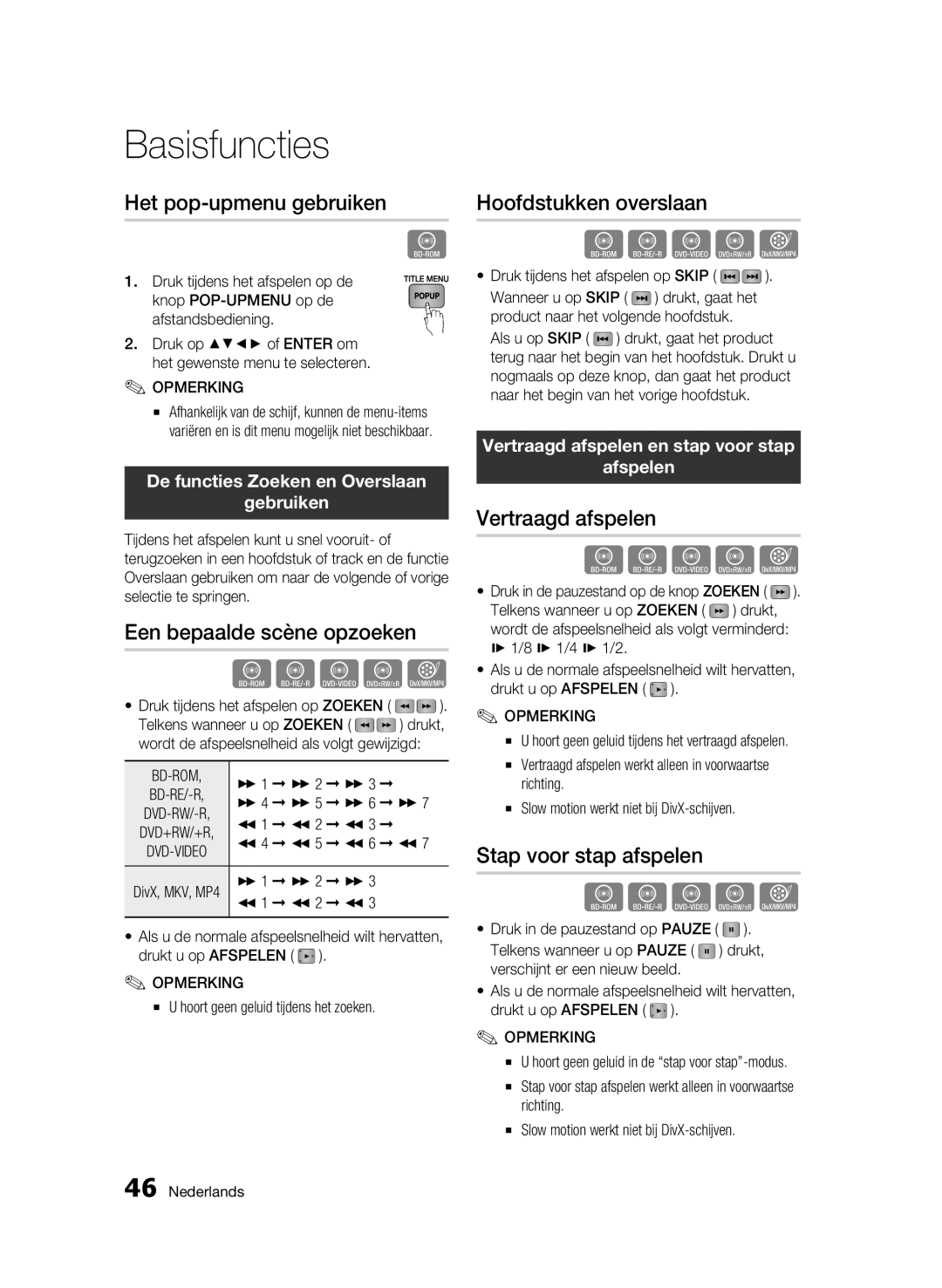 Samsung BD-C6900/EDC Het pop-upmenu gebruiken, Een bepaalde scène opzoeken, Hoofdstukken overslaan, Vertraagd afspelen 