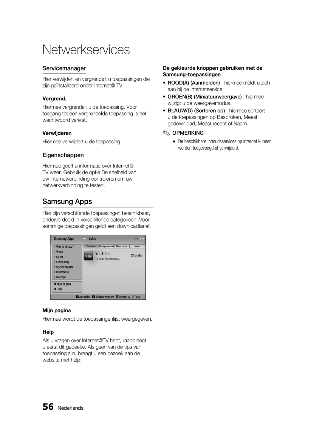 Samsung BD-C6900/EDC, BD-C6900/XEN, BD-C6900/XAA, BD-C6900/XEF, BD-C6900/XEE manual Servicemanager, Eigenschappen 