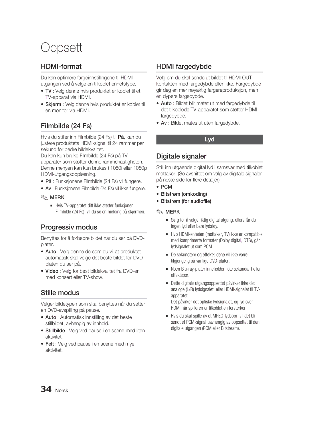 Samsung BD-C6900/XEE HDMI-format, Filmbilde 24 Fs, Progressiv modus, Stille modus, Hdmi fargedybde, Digitale signaler 