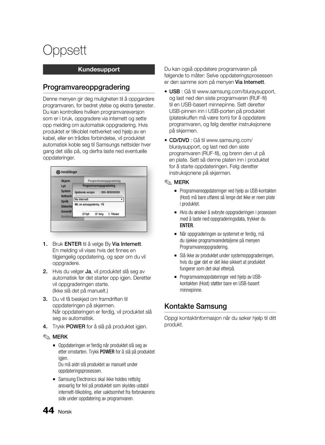 Samsung BD-C6900/XEE manual Programvareoppgradering, Kontakte Samsung, Kundesupport 