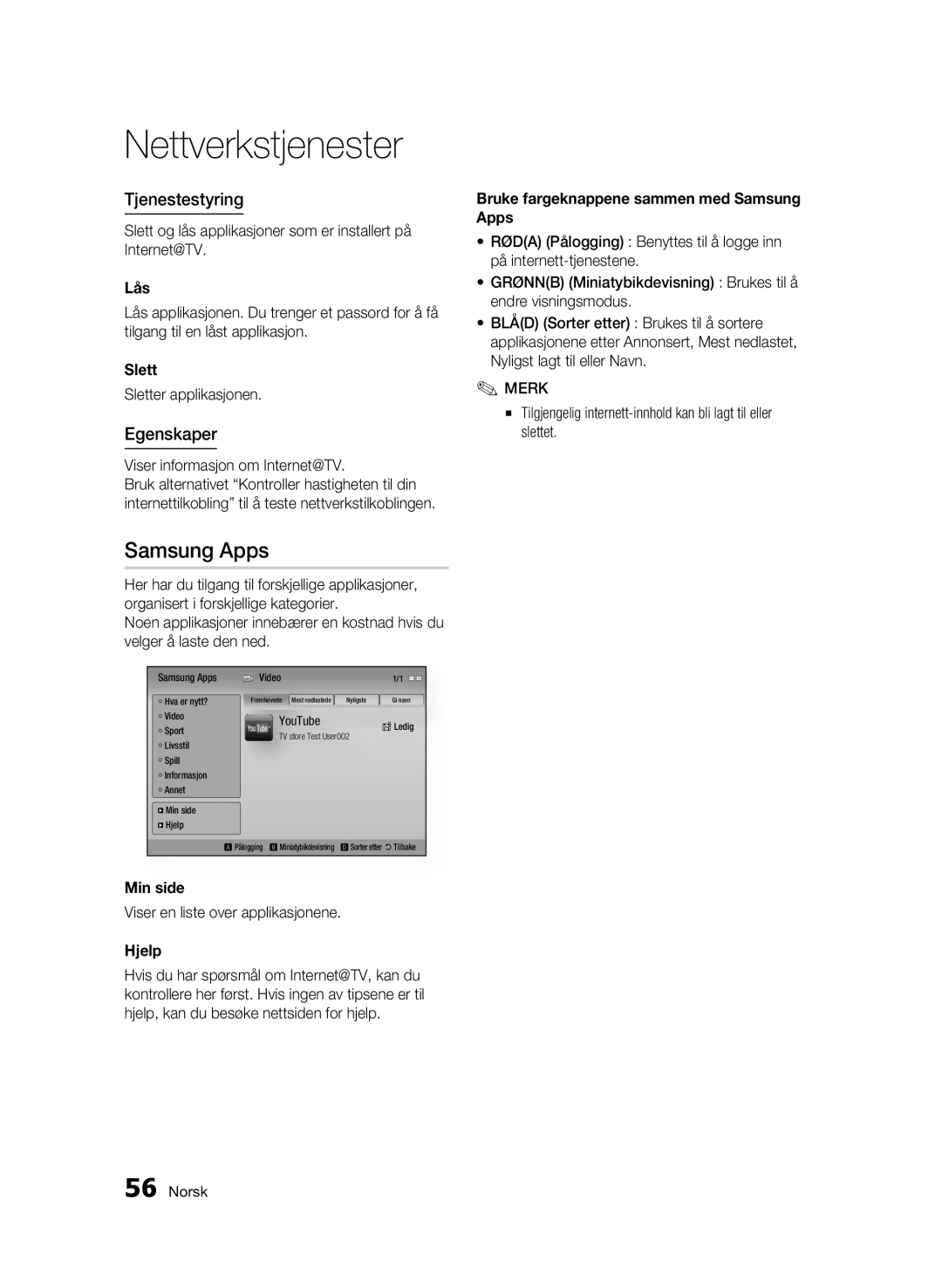 Samsung BD-C6900/XEE manual Samsung Apps, Tjenestestyring, Egenskaper 