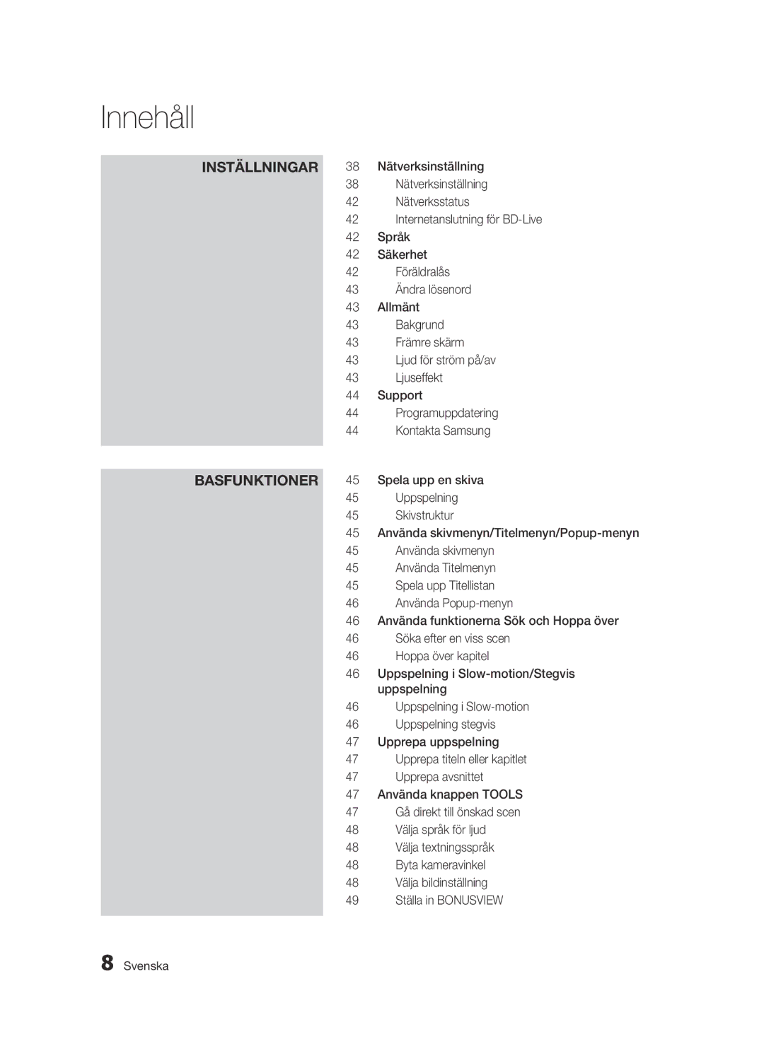 Samsung BD-C6900/XEE 38 Nätverksinställning, Nätverksstatus, Använda skivmenyn, Använda Titelmenyn, Spela upp Titellistan 