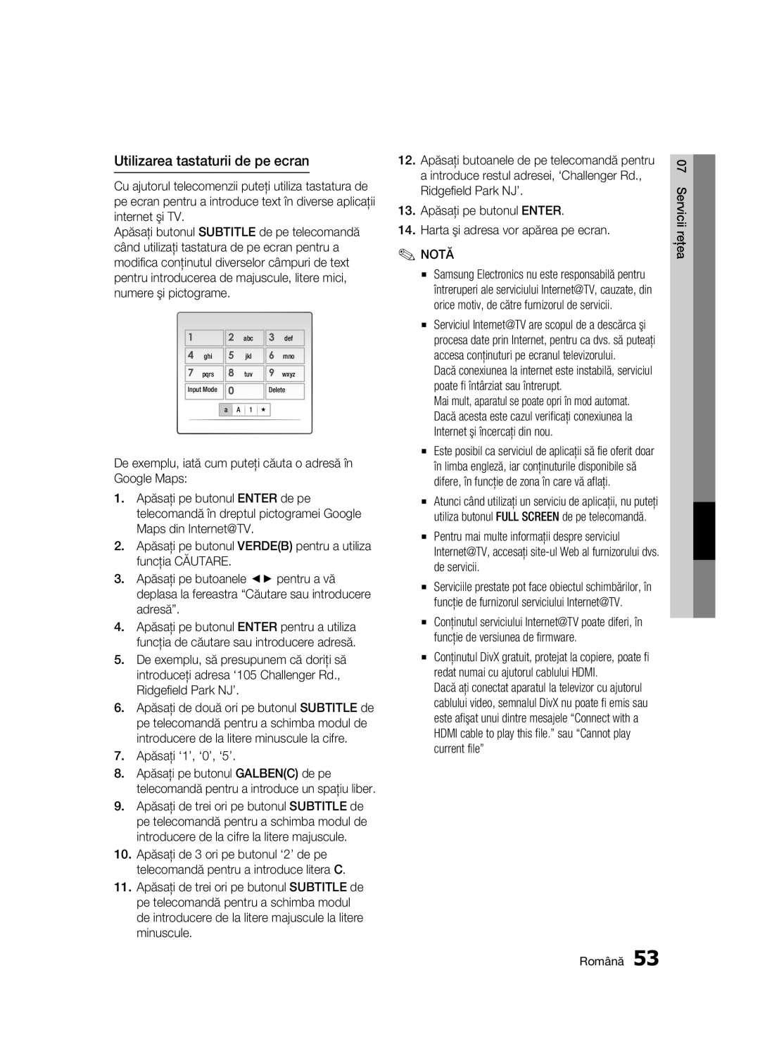 Samsung BD-C7500/EDC manual Utilizarea tastaturii de pe ecran, Apăsaţi ‘1’, ‘0’, ‘5’, Servicii reţea Română 