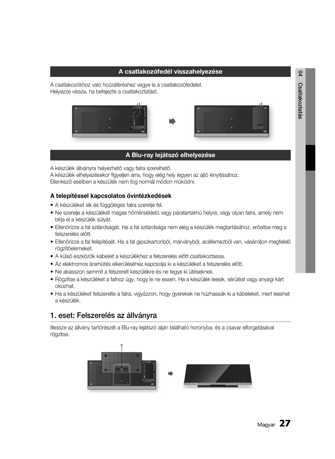 Samsung BD-C7500W/XEE manual Eset Felszerelés az állványra, Csatlakozófedél visszahelyezése, Blu-ray lejátszó elhelyezése 