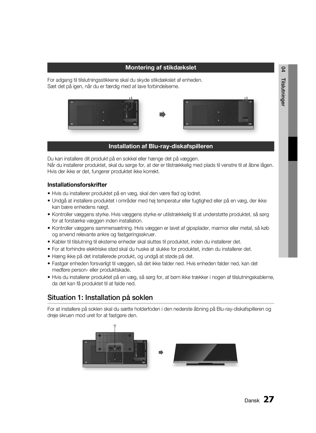 Samsung BD-C7500W/XEE manual Situation 1 Installation på soklen, Montering af stikdækslet, Installationsforskrifter 