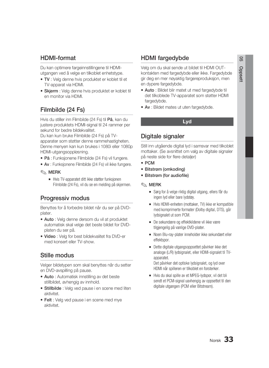 Samsung BD-C7500/XEE HDMI-format, Filmbilde 24 Fs, Progressiv modus, Stille modus, Hdmi fargedybde, Digitale signaler 