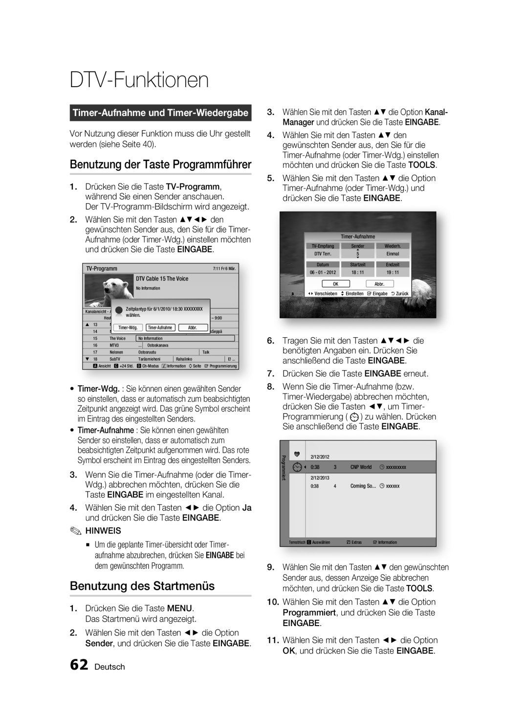 Samsung BD-C8200/XEN Benutzung des Startmenüs, Timer-Aufnahme und Timer-Wiedergabe, Drücken Sie die Taste Eingabe erneut 