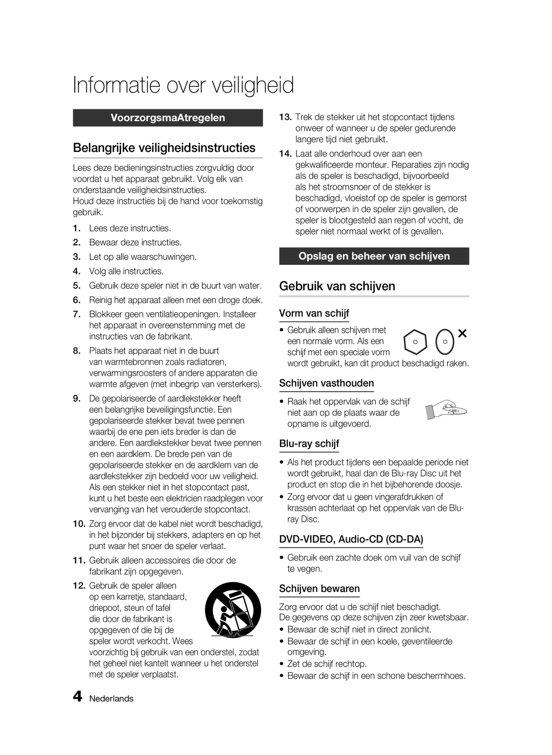 Samsung BD-C8200/XEF, BD-C8200/EDC manual Belangrijke veiligheidsinstructies, Gebruik van schijven, VoorzorgsmaAtregelen 