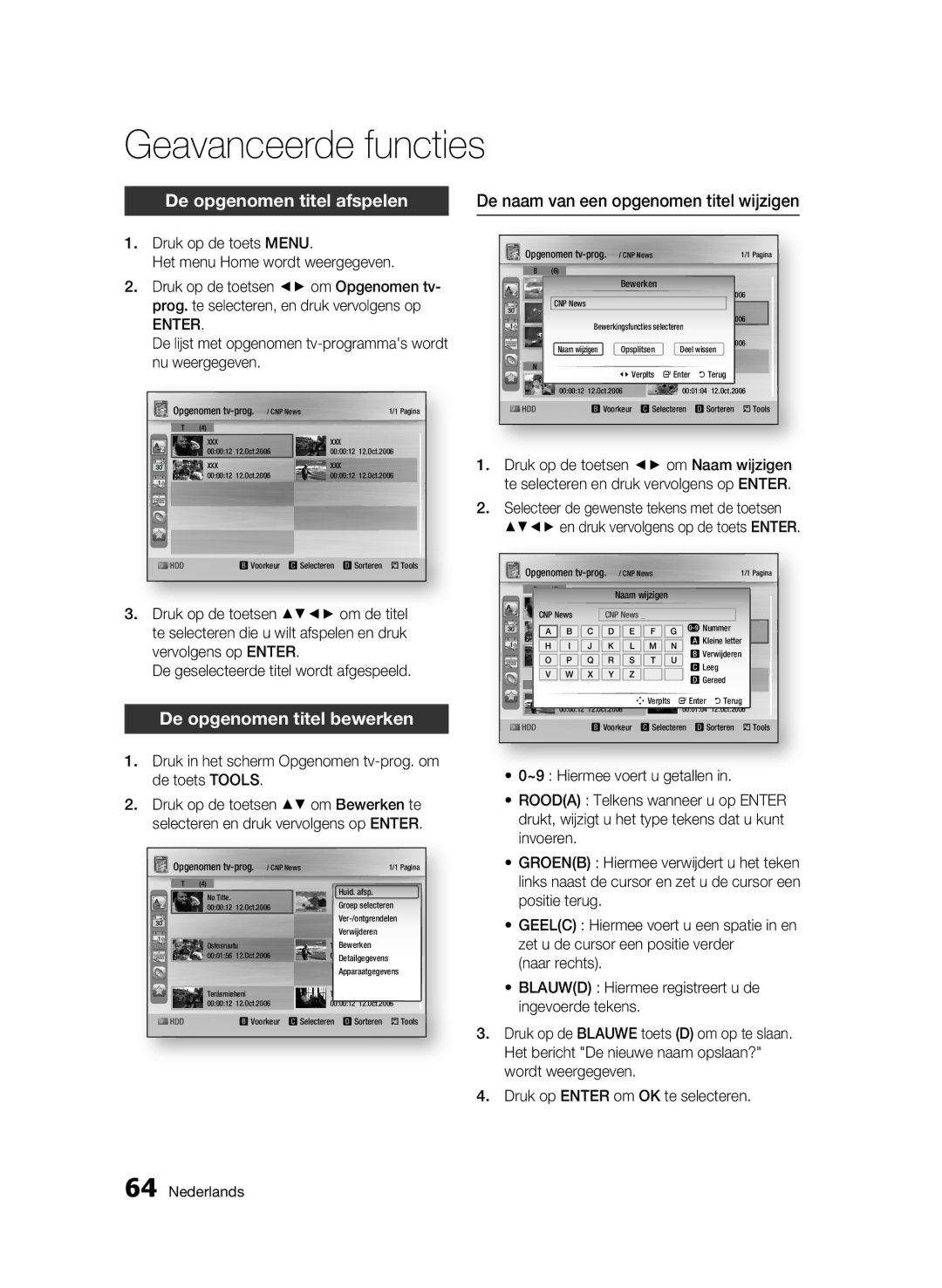 Samsung BD-C8200/XEF De opgenomen titel afspelen, De opgenomen titel bewerken, De naam van een opgenomen titel wijzigen 