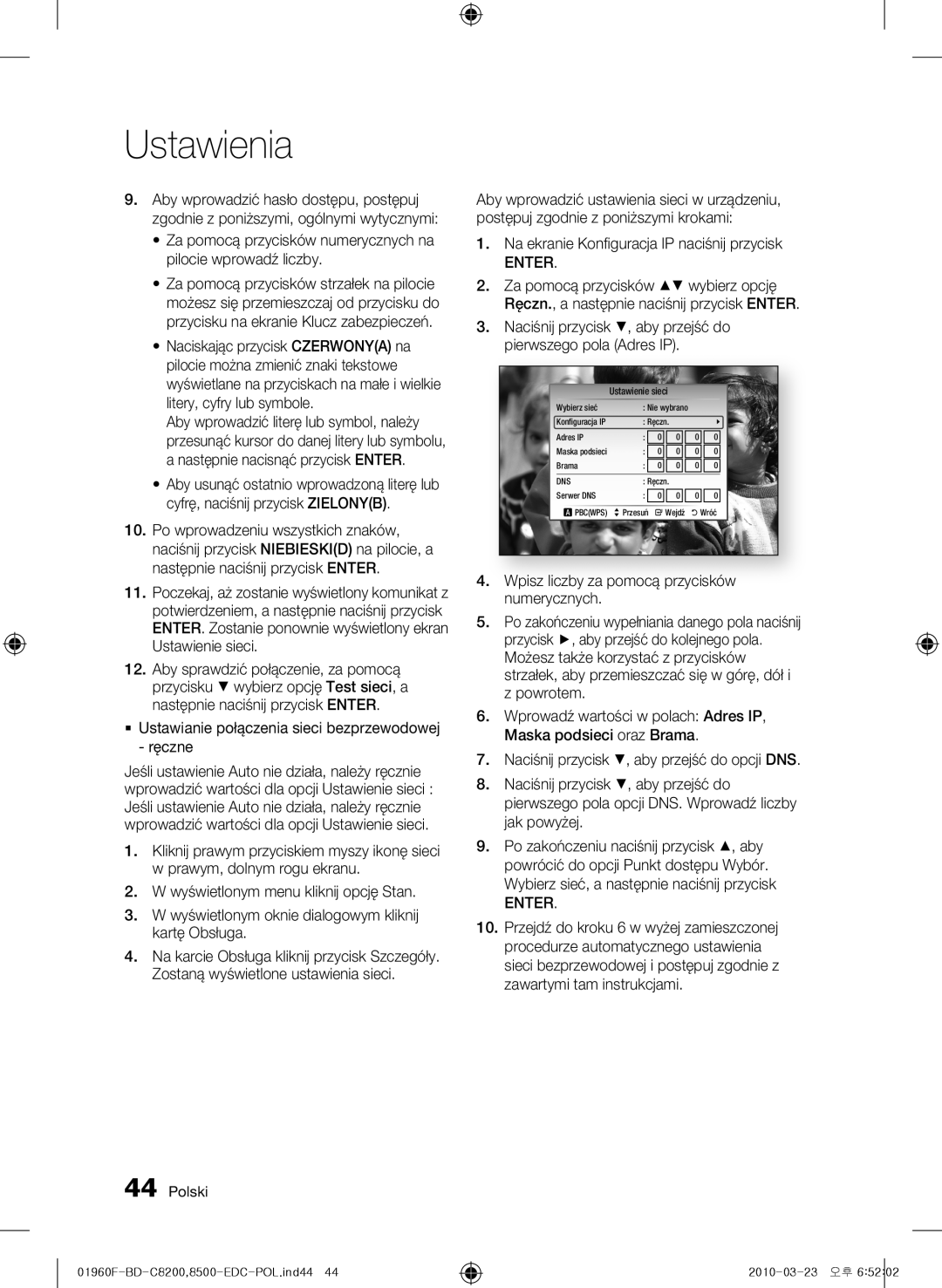 Samsung BD-C8500/EDC, BD-C8200/EDC, BD-C8200/XEN, BD-C8500/XEN manual  Ustawianie połączenia sieci bezprzewodowej ręczne 