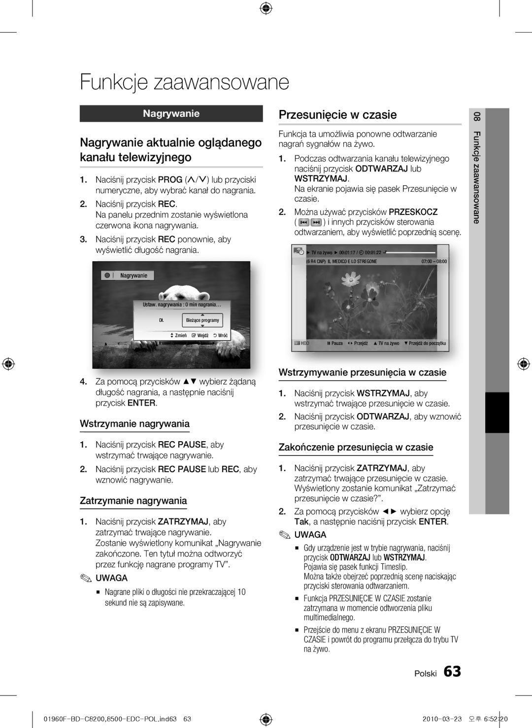 Samsung BD-C8200/XEN Funkcje zaawansowane, Nagrywanie aktualnie oglądanego kanału telewizyjnego, Przesunięcie w czasie 