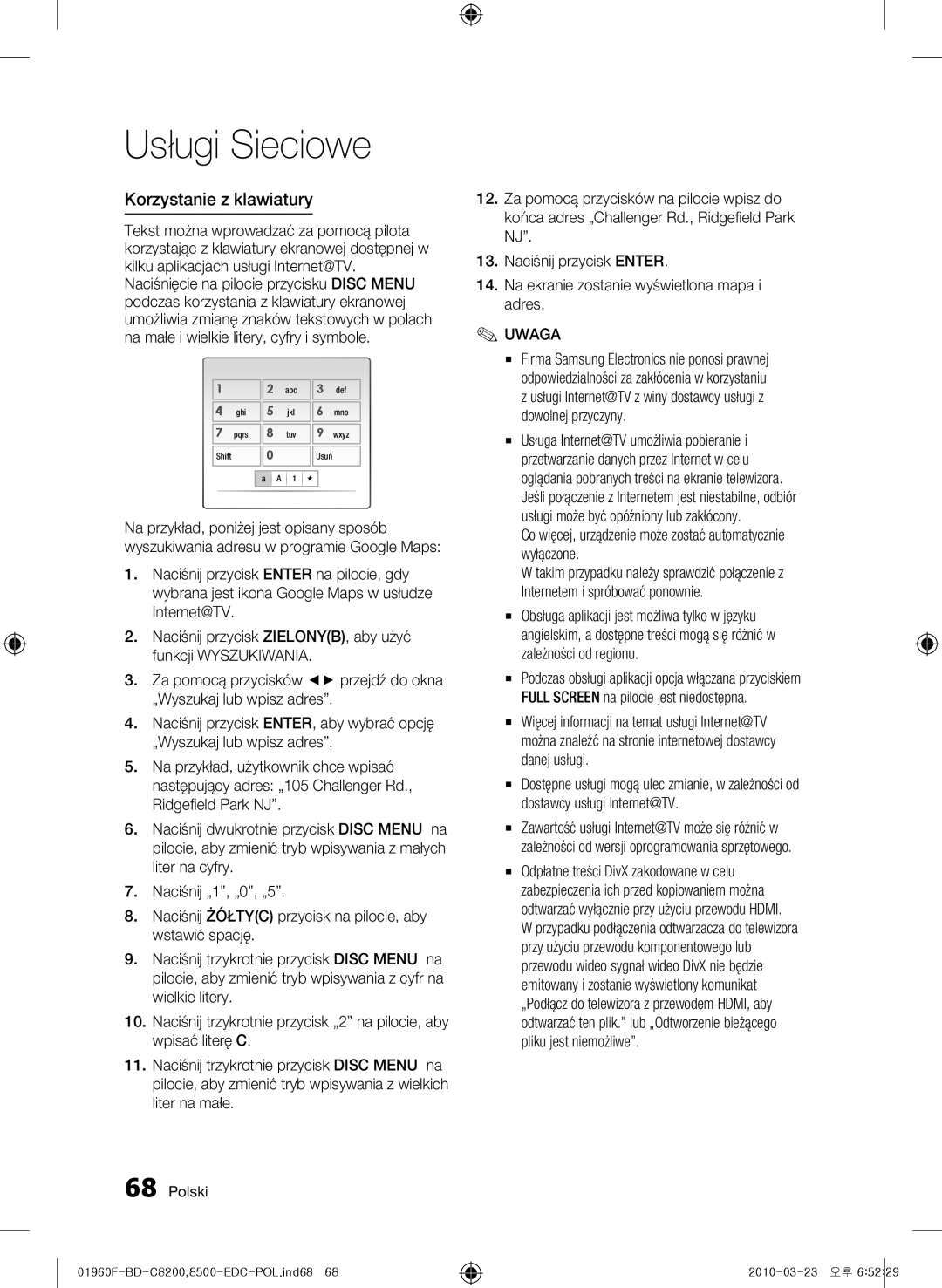 Samsung BD-C8500/EDC, BD-C8200/EDC Korzystanie z klawiatury, Co więcej, urządzenie może zostać automatycznie wyłączone 