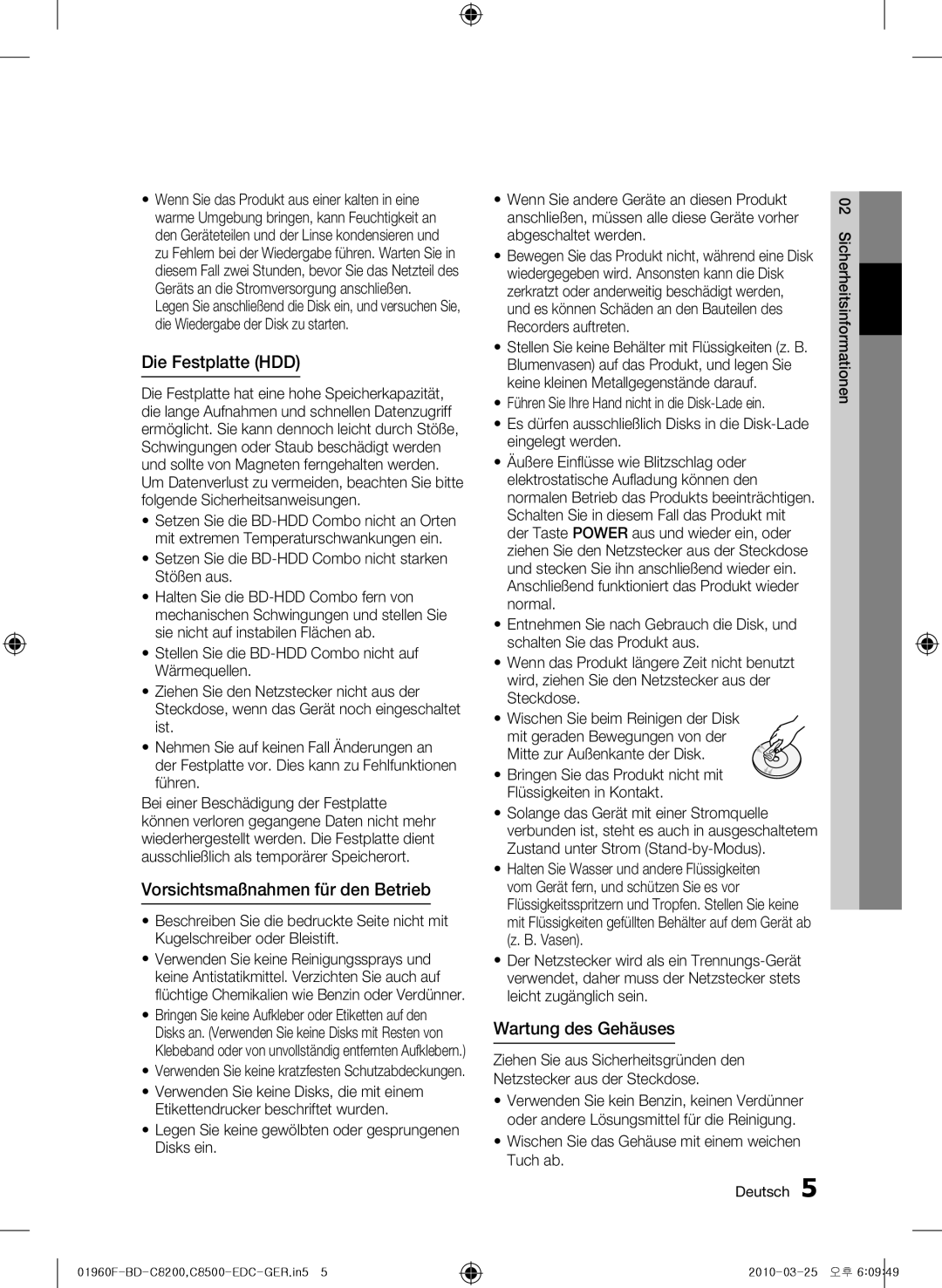 Samsung BD-C8500/XEF, BD-C8200/EDC manual Die Festplatte HDD, Vorsichtsmaßnahmen für den Betrieb, Wartung des Gehäuses 