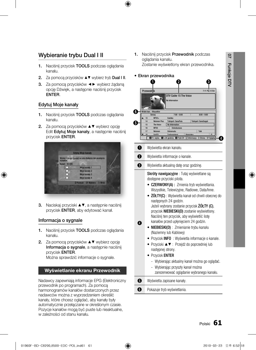 Samsung BD-C8200/EDC Wybieranie trybu Dual I, Edytuj Moje kanały, Informacja o sygnale, Wyświetlanie ekranu Przewodnik 
