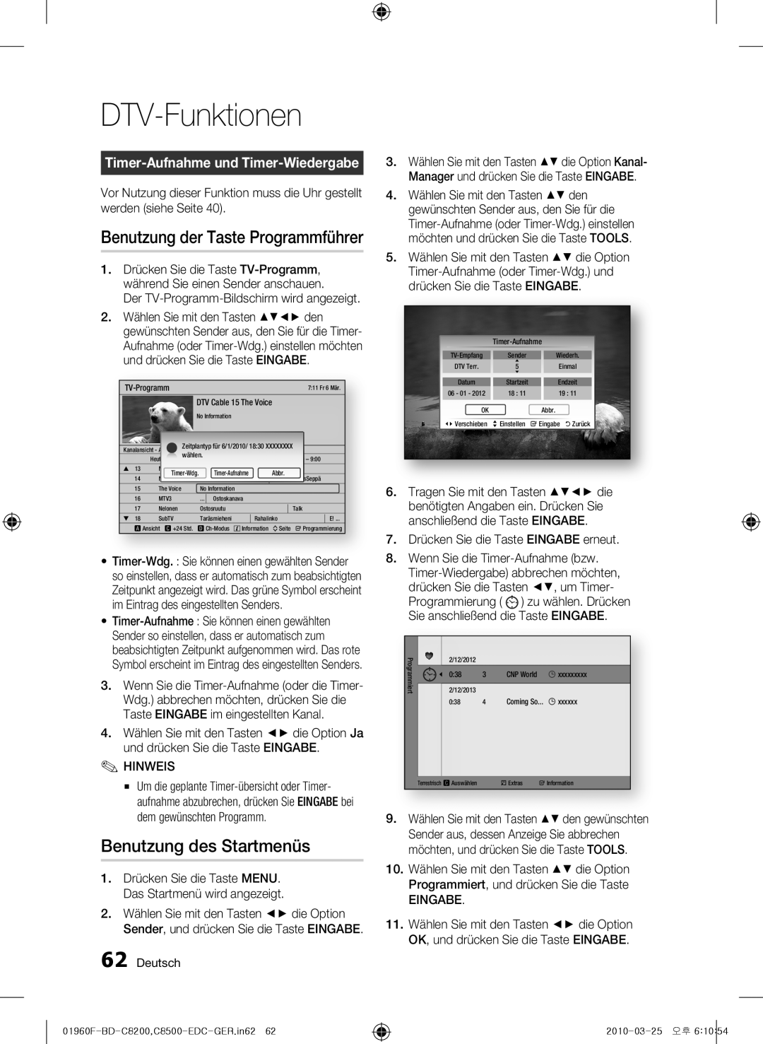 Samsung BD-C8200/XEN Benutzung des Startmenüs, Benutzung der Taste Programmführer, Timer-Aufnahme und Timer-Wiedergabe 