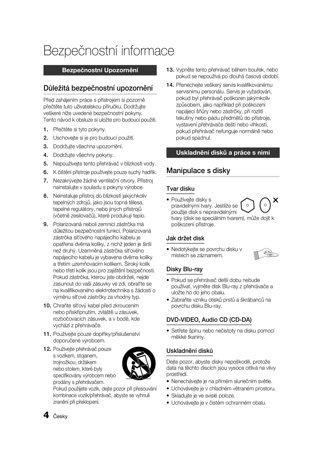 Samsung BD-C8200/EDC, BD-C8500/EDC manual Důležitá bezpečnostní upozornění, Manipulace s disky, Bezpečnostní Upozornění 