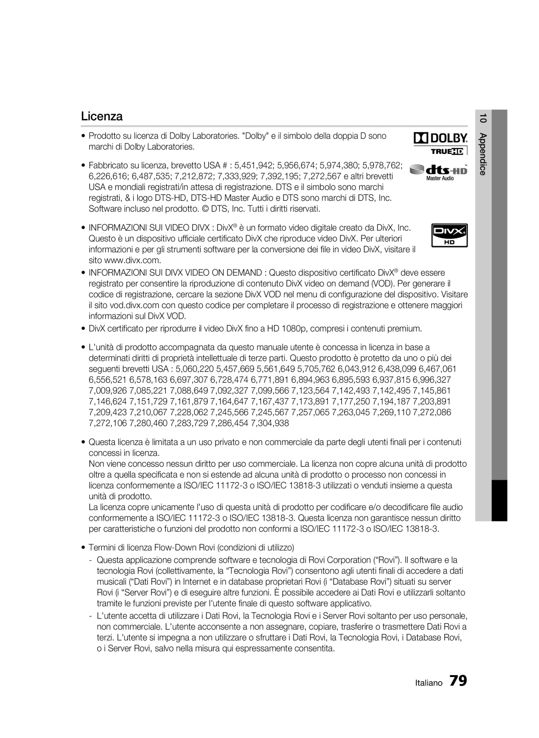 Samsung BD-C8200/XEF, BD-C8500/EDC, BD-C8500/XEF manual Licenza, Termini di licenza Flow-Down Rovi condizioni di utilizzo 