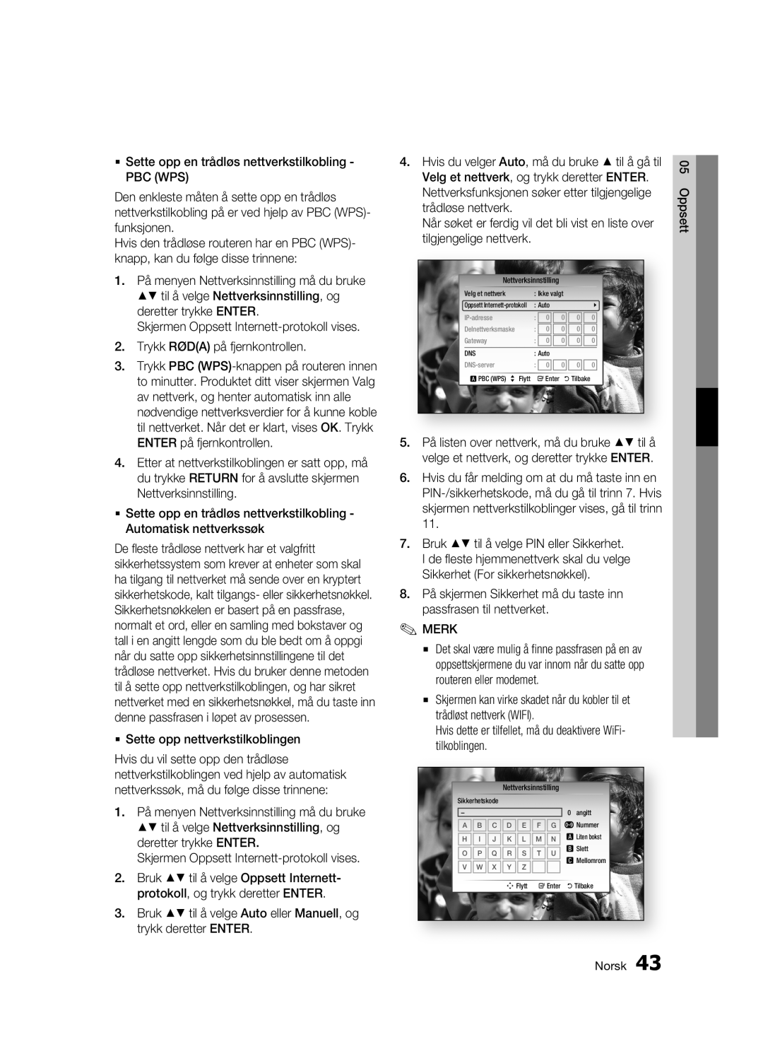 Samsung BD-C8200/XEE, BD-C8500/XEE manual  Sette opp nettverkstilkoblingen, Skjermen Oppsett Internett-protokoll vises 