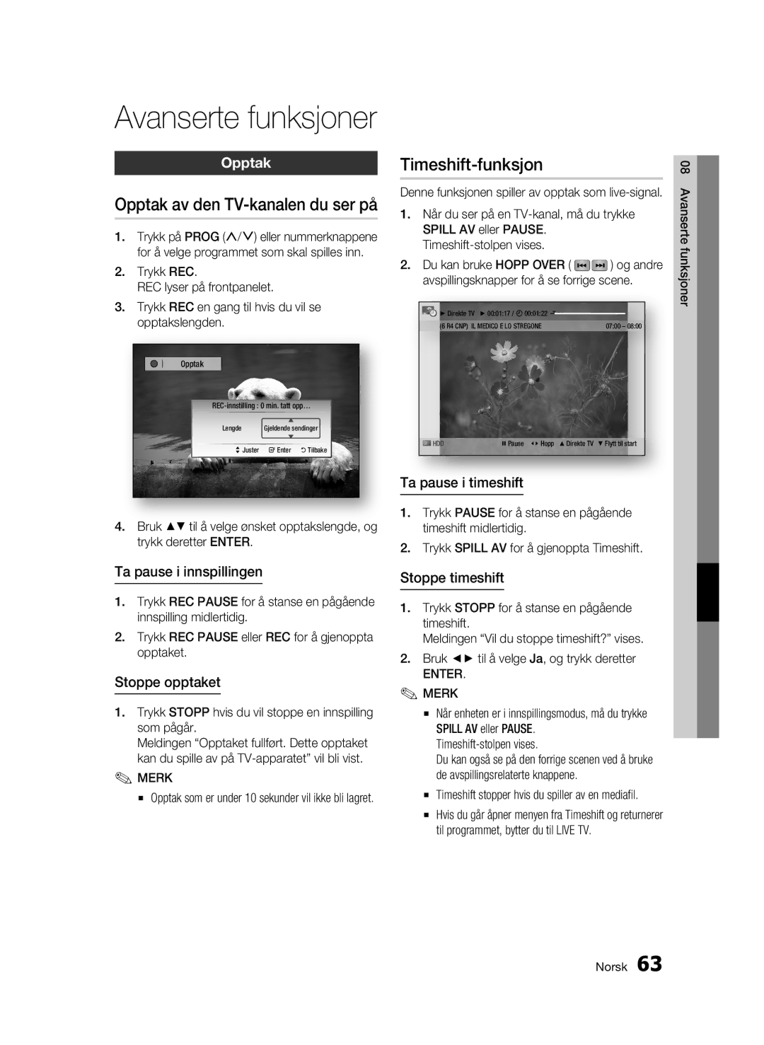 Samsung BD-C8200/XEE, BD-C8500/XEE manual Opptak av den TV-kanalen du ser på, Timeshift-funksjon 