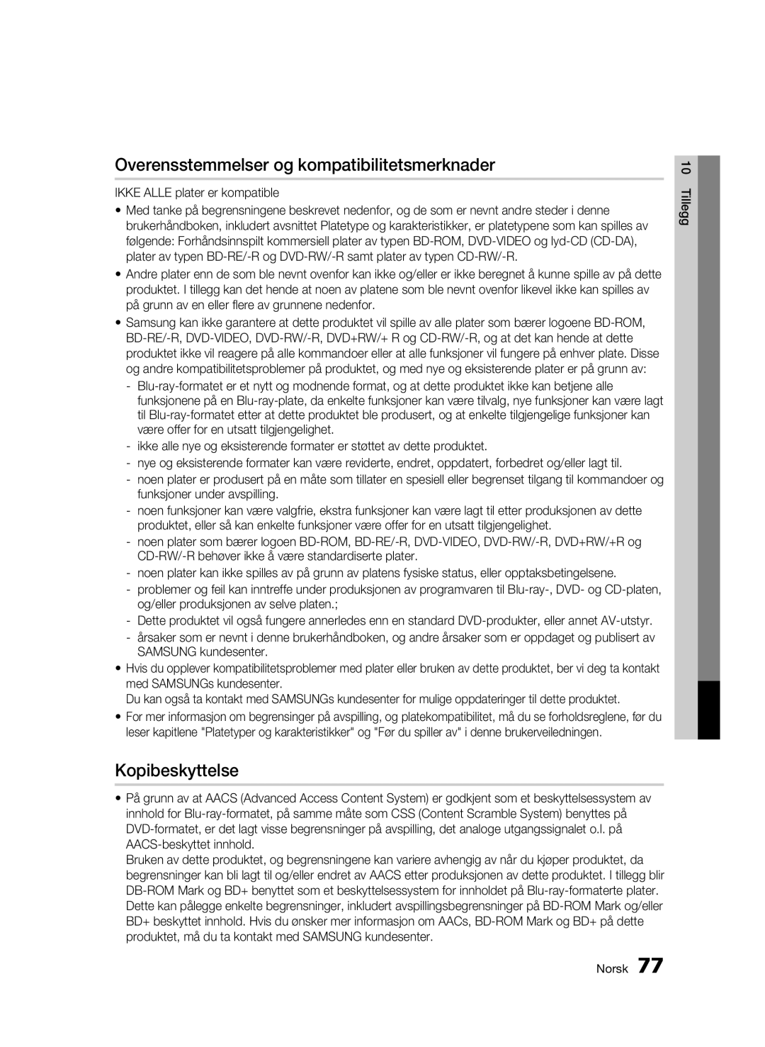 Samsung BD-C8200/XEE manual Overensstemmelser og kompatibilitetsmerknader, Kopibeskyttelse, Ikke Alle plater er kompatible 