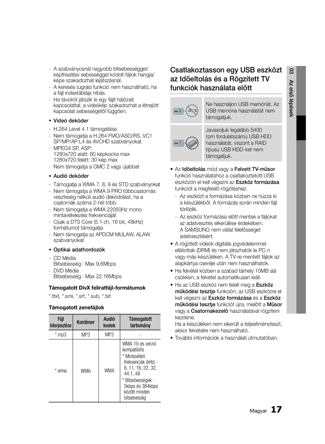 Samsung BD-C8900/XEF, BD-C8900/EDC, BD-D8900/EN, BD-C8900/XEE Támogatott DivX feliratfájl-formátumok, Támogatott zenefájlok 