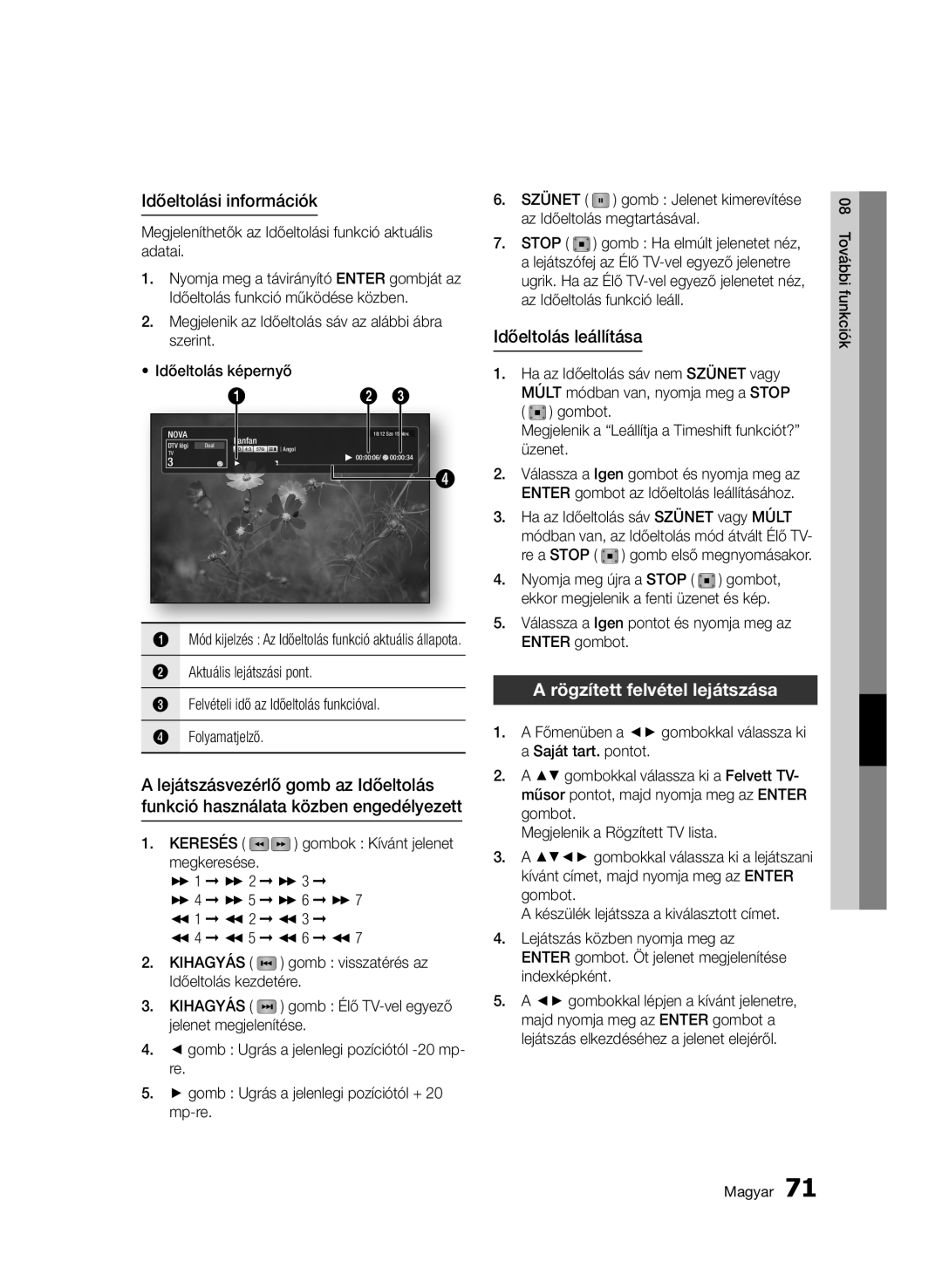 Samsung BD-C8900/XEE, BD-C8900/EDC manual Időeltolási információk, Időeltolás leállítása, Rögzített felvétel lejátszása 