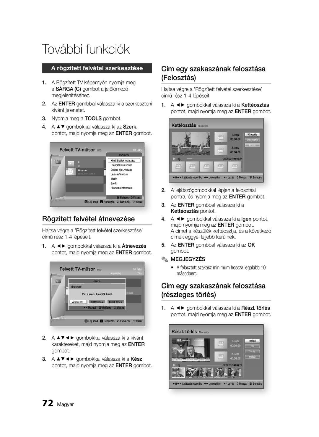 Samsung BD-C8900/EDC, BD-C8900/XEF, BD-D8900/EN Rögzített felvétel átnevezése, Cím egy szakaszának felosztása Felosztás 