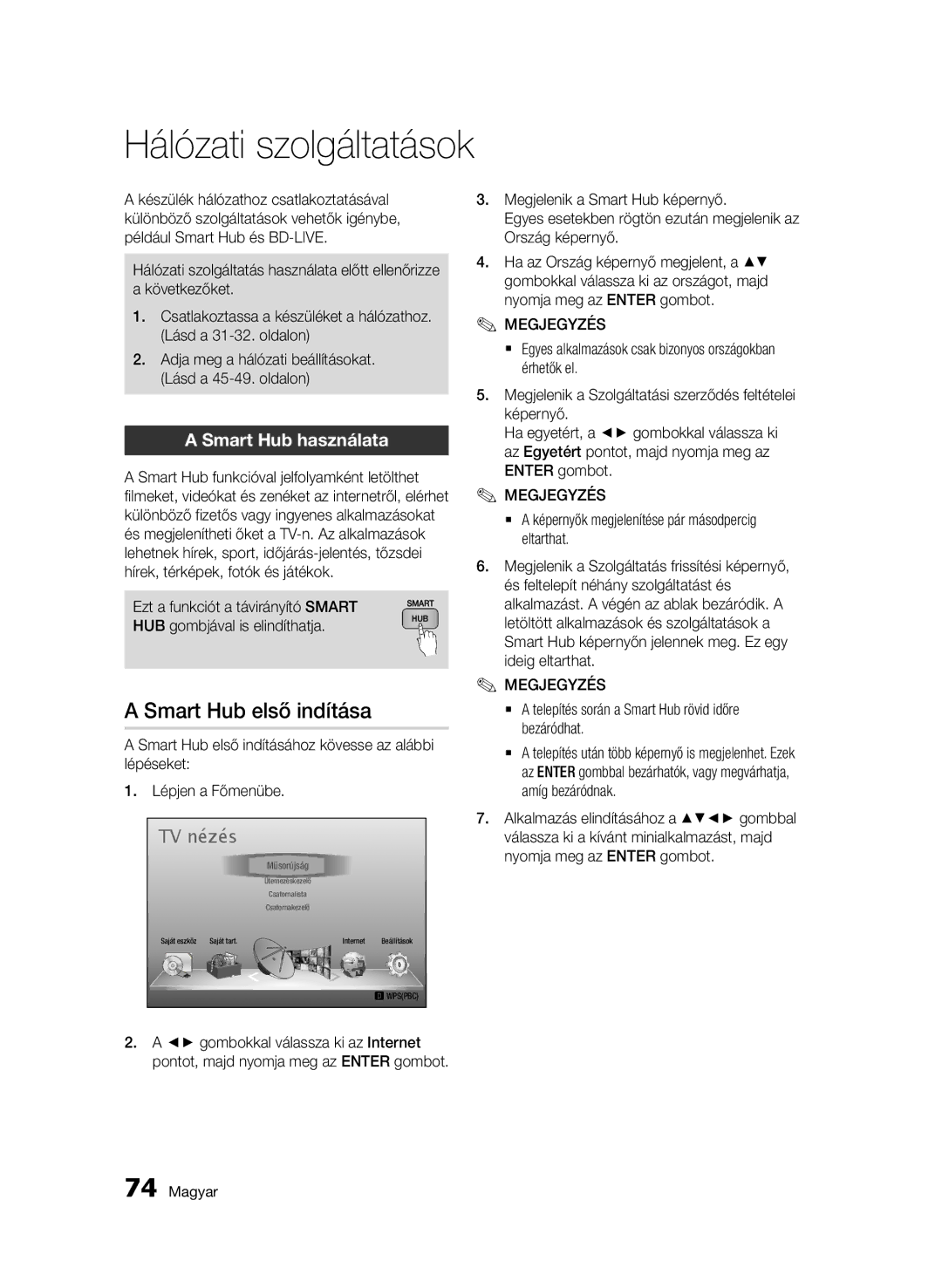 Samsung BD-D8900/EN, BD-C8900/EDC, BD-C8900/XEF manual Hálózati szolgáltatások, Smart Hub első indítása, Smart Hub használata 